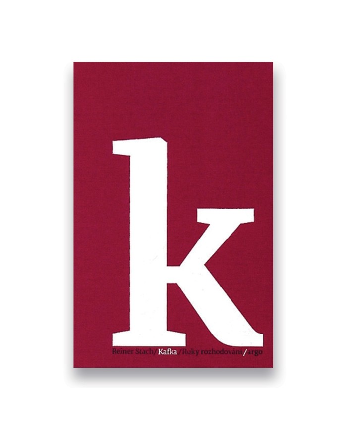 Kafka: Roky rozhodování