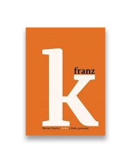 Kafka - Roky poznání