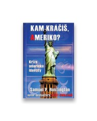 Kam kráčíš, Ameriko? Krize americké identity