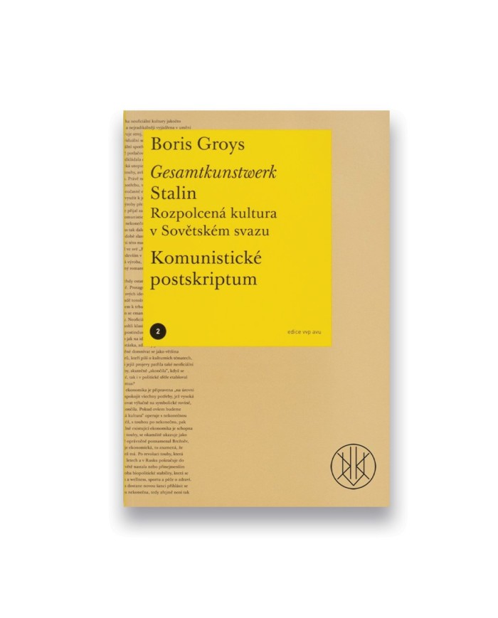 Gesamtkunstwerk Stalin / Komunistické postskriptum