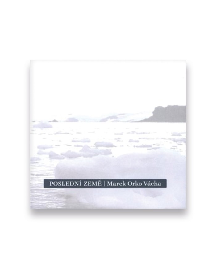 Poslední země : Antarktida