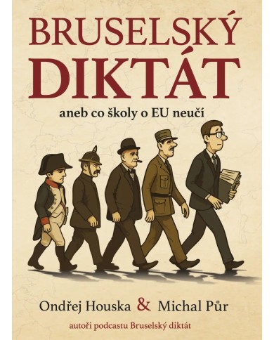 Bruselský diktát — Koupit knihu | Houska & Půr | Shelfie.cz