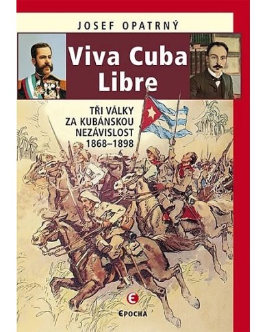 Viva Cuba Libre | Josef Opatrný | Shelfie
