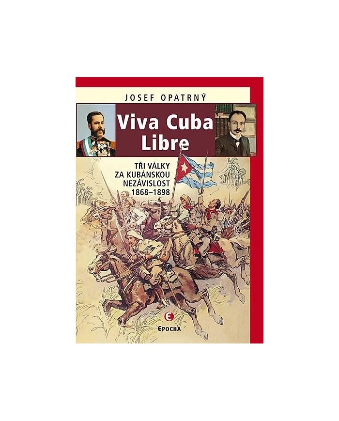 Viva Cuba Libre | Josef Opatrný | Shelfie