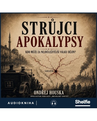 Strůjci apokalypsy - Audiokniha | Houska | Shelfie