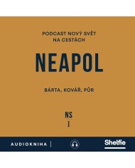 Neapol - Audiokniha | Bárta, Kovář, Půr | Shelfie