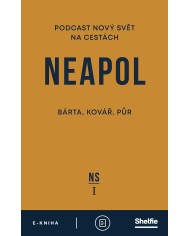 Neapol - E-kniha | Bárta, Kovář, Půr | Shelfie