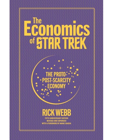 The Economics of Star Trek – Rick Webb | Shelfie