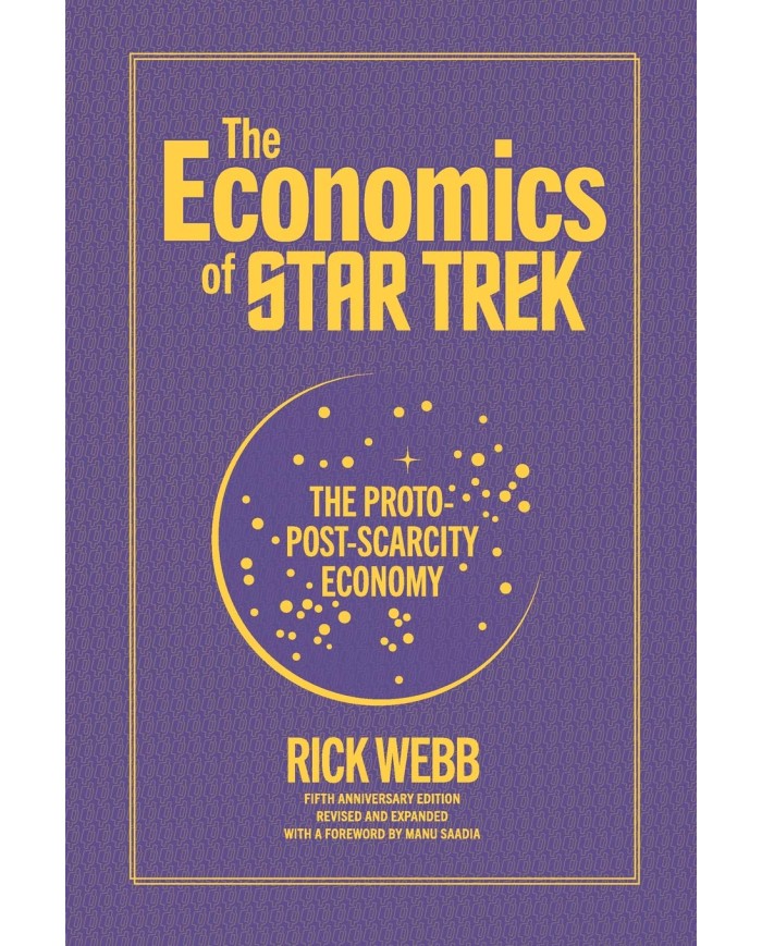 The Economics of Star Trek – Rick Webb | Shelfie