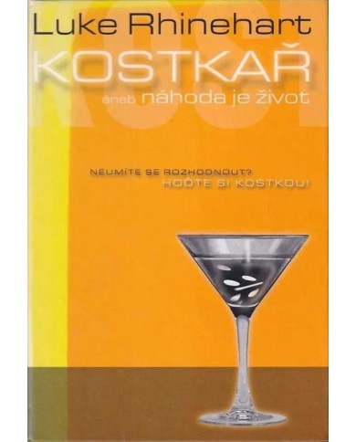 Kostkař aneb Náhoda je život – Luke Rhinehart | Shelfie
