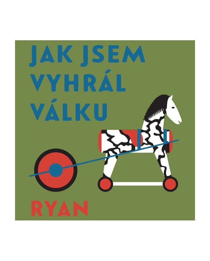 Jak jsem vyhrál válku