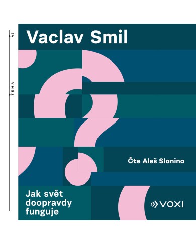 Jak svět doopravdy funguje