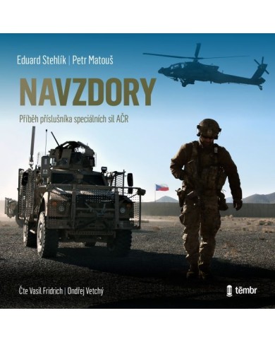 Navzdory: Příběh příslušníka speciálních sil AČR
