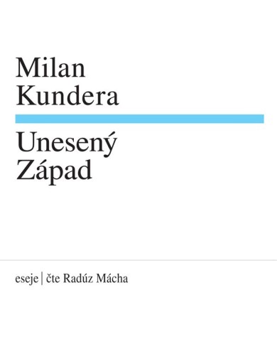 Unesený Západ