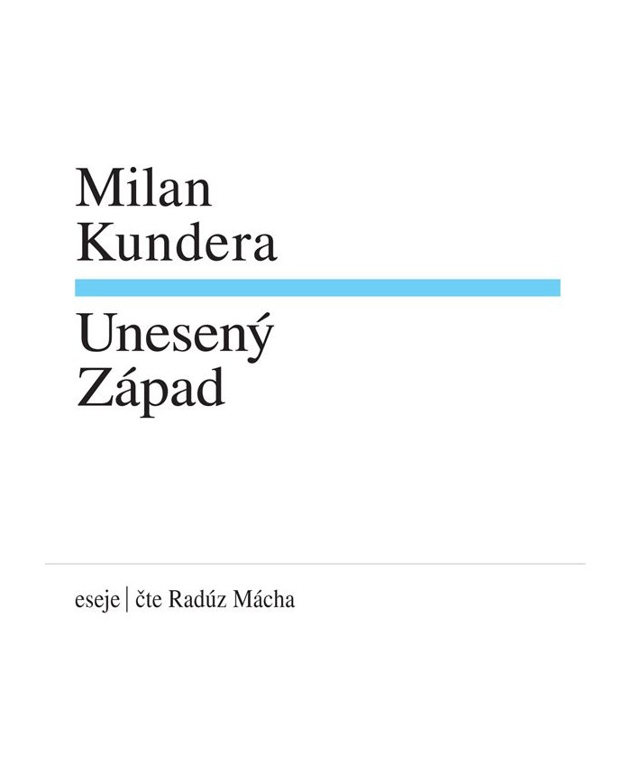 Unesený Západ