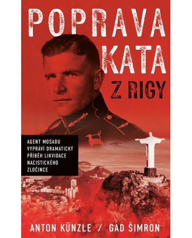 Poprava Kata z Rigy - Gad Šimron, Anton Künzle | Shelfie