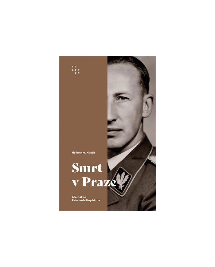 Smrt v Praze: Atentát na Reinharda Heydricha – Hellmut G. Haasis | Shelfie