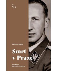 Smrt v Praze: Atentát na Reinharda Heydricha – Hellmut G. Haasis | Shelfie