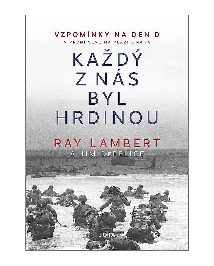 Každý z nás byl hrdinou – Jim DeFelice, Ray Lambert | Shelfie