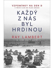Každý z nás byl hrdinou – Jim DeFelice, Ray Lambert | Shelfie