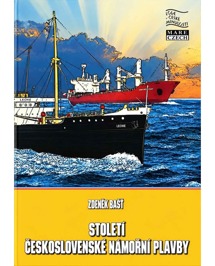 Století československé námořní plavby – Zdeněk Bastl | Shelfie