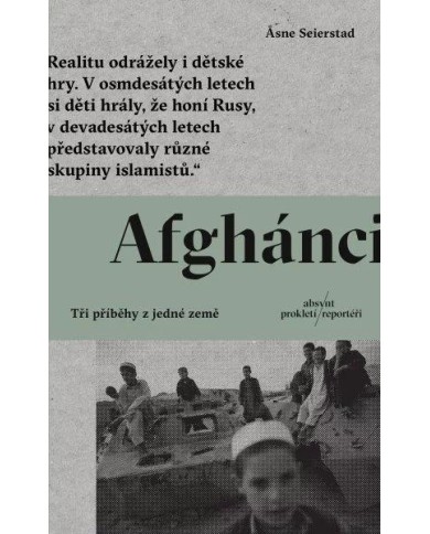 Afghánci: Tři příběhy z jedné země – Åsne Seierstad | Shelfie