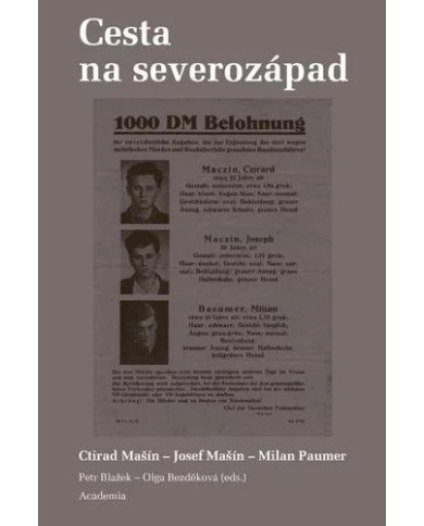 Cesta na severozápad – Ctirad Mašín, Josef Mašín, Milan Paumer | Shelfie