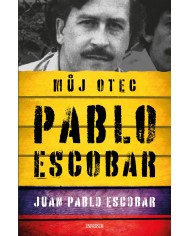 Pablo Escobar. Můj otec
