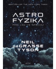Astrofyzika pro lidi ve spěchu