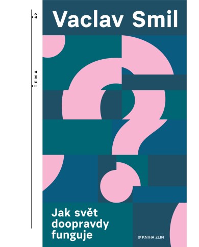 Jak svět doopravdy funguje