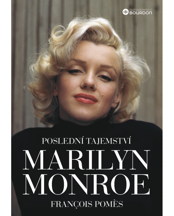 Poslední tajemství Marilyn Monroe