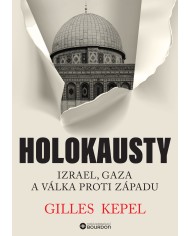 Holokausty: Izrael, Gaza a válka proti Západu