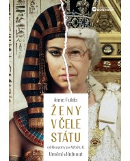 Ženy v čele státu: Od Kleopatry po Angelu Merkel