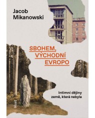 Sbohem, východní Evropo