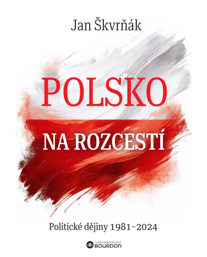 Polsko na rozcestí: Politické dějiny 1981-2024