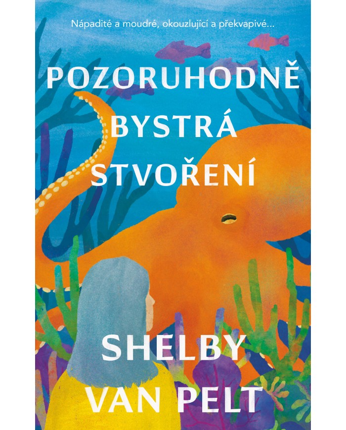 Pozoruhodně bystrá stvoření