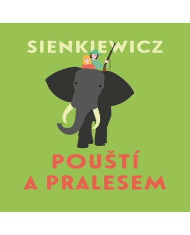Pouští a pralesem