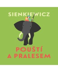 Pouští a pralesem