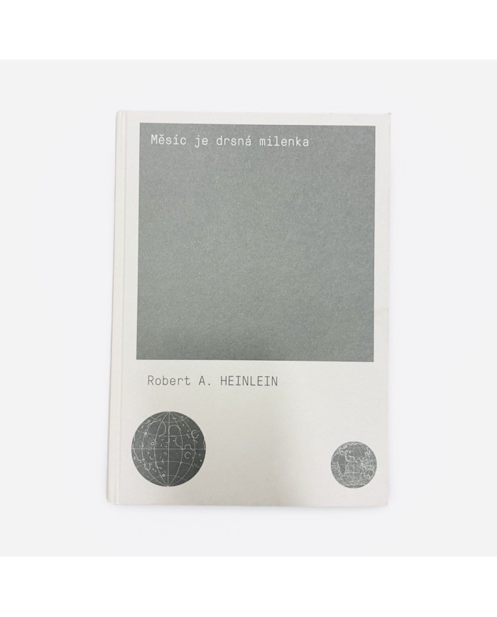 Měsíc je drsná milenka