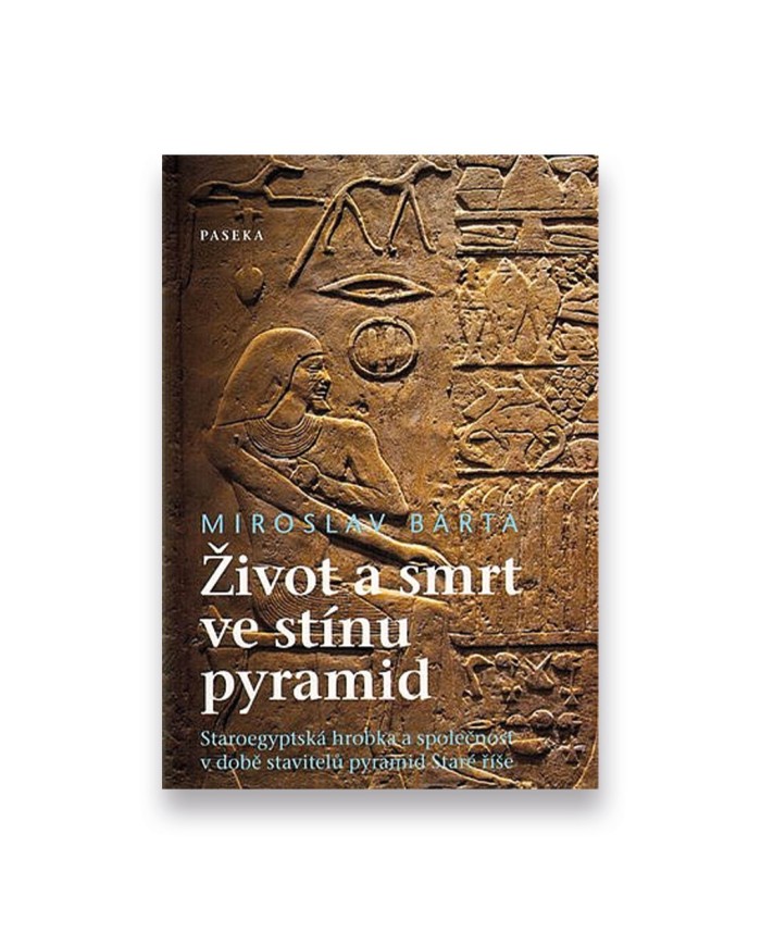 Život a smrt ve stínu pyramid