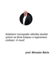 Kolaps a regenerace: Cesty civilizací a kultur