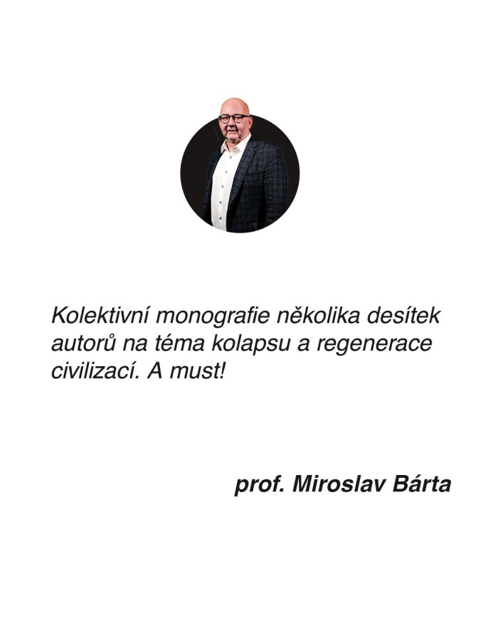 Kolaps a regenerace: Cesty civilizací a kultur